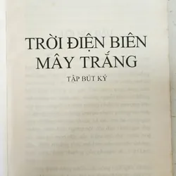 Bút ký: TRỜI ĐIỆN BIÊN MÂY TRẮNG 706896
