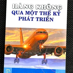 HÀNG KHÔNG QUA MỘT THẾ KỶ PHÁT TRIỂN
