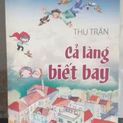 Cả Làng Biết Bay