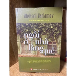 Ngôi Nhà Ở Làng Quê-Tác giả Aleksei Varlamov- NXB Phụ Nữ 2020