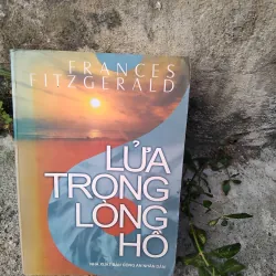 Lửa trong lòng hồ của Frances Fitzgerald 