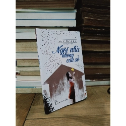 Ngôi nhà không cửa sổ - Khiêm Nhu 753633