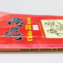 XOA BÓP CHỮA 38 BỆNH  - 135 trang, nxb: 2011 331209