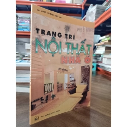 Trang trí nội thất nhà ở - Gia Long, Uy Minh, Hiểu Lạc