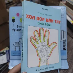 Sách: Thực hành xoa bóp bàn tay chữa bệnh - TG: Đức Hiệp (A3) 735807