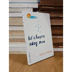 Kể chuyện nắng mưa - Khiết Phong 778562