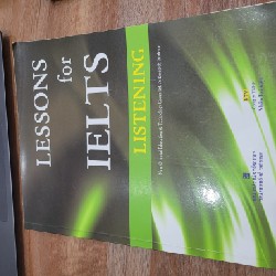 Sách học Tiếng Anh (kỹ năng nghe + kèm CDs) Lessons for IELTS Listening  59578