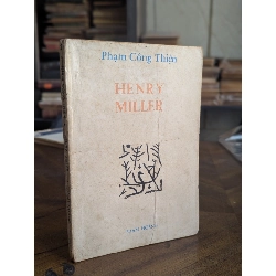 Henry Miller - Phạm Công Thiện 130129