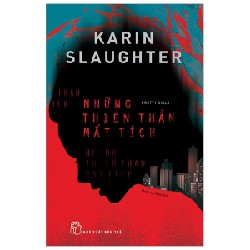 Những Thiên Thần Mất Tích - Karin Slaughter