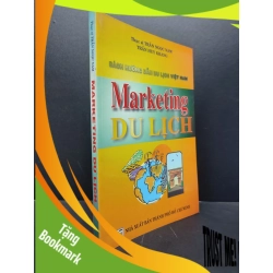 (TẶNG BOOKMARK) Marketing du lịch mới 70% ố vàng bẩn 2005 RBK1406 Trần Ngọc Nam - Trần Huy Khang SÁCH MARKETING KINH DOANH
