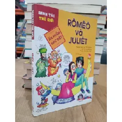 Danh tác thế giới Rômêô và Juliét - Nguyên tác W. Sếchxpia