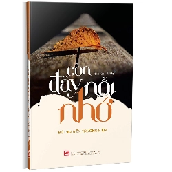 Còn đây nỗi nhớ - Bùi Nguyễn Trường Kiên