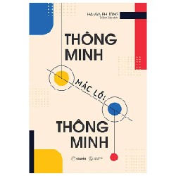 Thông Minh Mắc Lỗi Thông Minh - Hạ Văn Phương 190310