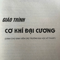 GIÁO TRÌNH CƠ KHÍ ĐẠI CƯƠNG 505211