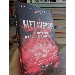 Metaverse Tái định hình không gian marketing mới 100% HCM0504 Rebooks.vn