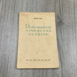 Dưới ngọn cờ vẻ vang của đảng - song hào. 1965. 10a3