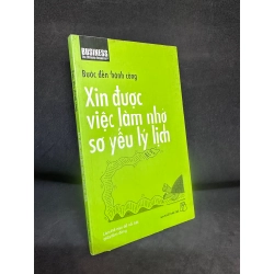 Xin Được Việc Làm Nhờ Sơ Yếu Lý Lịch, Bước Đến Thành Công, Mới 70% (Ố Vàng, Có vết nước), 2006 SBM0307