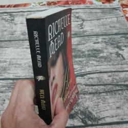 Học viện Ma Cà Rồng. Tập 4 HẸN MÁU. Tg Richelle Mead 777298