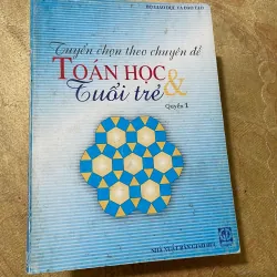 TUYỂN CHỌN THEO CHUYÊN ĐỀ TOÁN HỌC & TUỔI TRẺ- TUYỂN TẬP TẠP CHÍ TOÁN HỌC VÀ TUỔI TRẺ… 728442