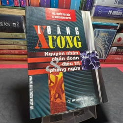 Loãng xương Nguyên nhân chuẩn đoán, điều trị và phòng ngừa PGS Nguyễn Văn Tuấn