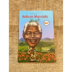 Nelson Mandela là ai? 2020 mới 90% có chữ ký và note của chủ cũ, không ảnh hưởng nội dung Sách Danh nhân NSX1004