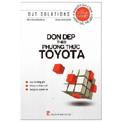 Dọn Dẹp Theo Phương Thức Toyota - OJT Solutions (Mới 100%) Nhân vật, bài học kinh doanh, NXB Phụ Nữ - SÁCH ĐẠI HỌC