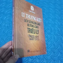 Lý Thường Kiệt Lịch Sử Ngoại Giao Và Tông Giáo Triều Lý