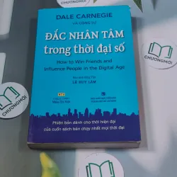 Đắc nhân tâm trong thời đại số - Dale Carnegie 688443