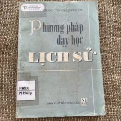 Phương pháp dạy học lịch sử 1999; 300 trang 