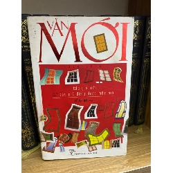 Văn Mới (tác giả mới,tác giả đang được mến mộ)- Hồ Anh Thái Tuyển