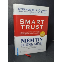 Niềm tin thông minh (bìa cứng) mới 90% bẩn bìa, ố nhẹ, có mộc đỏ 2020 Stephen M.R. Covey HCM2205 KỸ NĂNG
