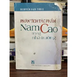 Phân tích tác phẩm Nam Cao trong nhà trường – Nguyễn Văn Tùng