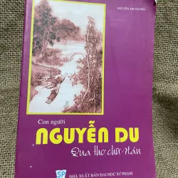 Con người Nguyễn du qua thơ chữ hán