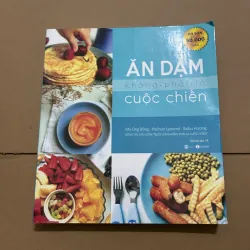 Ăn dặm không phải là cuộc chiến