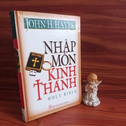 Nhập Môn Kinh Thánh - John H.Hayes (bản lớn)