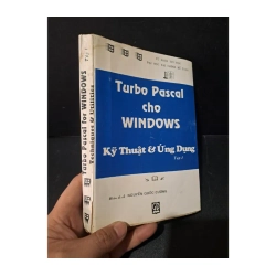 Turbo Pascal cho Windows kỹ thuật & ứng dụng tập 1
