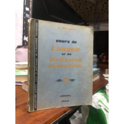 Cours de langue et de civilisation françaises - G.Mauge
