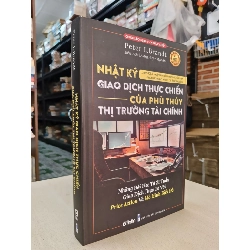 NHẬT KÝ GIAO DỊCH THỰC CHIẾN CỦA PHÙ THUỶ THỊ TRƯỜNG TÀI CHÍNH - PETER L. BRANDT