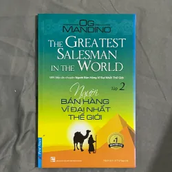 Người Bán Hàng Vĩ Đại Nhất Thế Giới (Tập 2) - Og Mandino | Bài Học Thành Công Kinh Điển