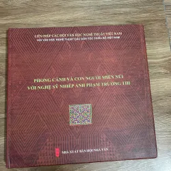 Phong cảnh và con người miền núi – Nghệ sỹ nhiếp ảnh Phạm Trường Thi