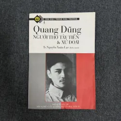 Quang Dũng: Người thơ Tây Tiến & Xứ Đoài - Ts. Nguyễn Xuân Lạc