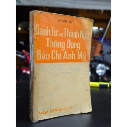 Danh từ và thành ngữ thông dụng báo chí anh mỹ - Võ Công Tài