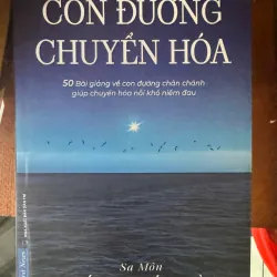 CON ĐƯỜNG CHUYỂN HOÁ - THÍCH PHÁP HOÀ 100K
