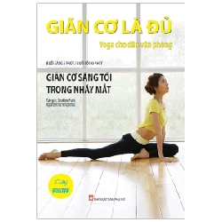 Giãn Cơ Là Đủ - Yoga Cho Dân Văn Phòng - SeoHee Park