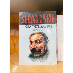 Khát vọng đổi đời - Stefan Zweig VĂN HỌC VAVO0810