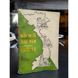 Bốn mươi sáu năm trong chức vụ: Hồi ký của mục sư Lê Văn Thái