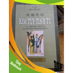 (TẶNG BOOKMARK) Kim túy tình từ - 2017 - 223 trang Văn học Việt Nam RBK2702