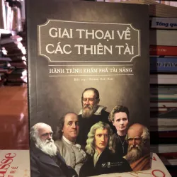 Giai thoại về các thiên tài - Hành trình khám phá tài năng - Rasmus Hoài Nam
