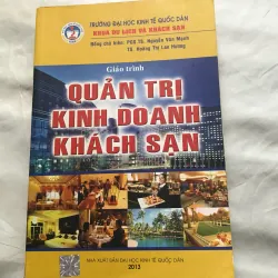 Sách Giáo trình Quản Trị Kinh Doanh Khách Sạn 2013 của Nhà Xuất Bản Đại Học Kinh Tế Quốc Dân