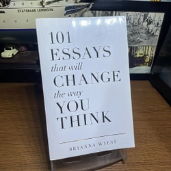 101 essays that will change the way you think Brianna Wiest